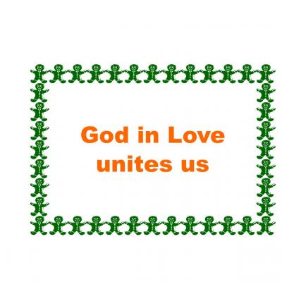 God in love unites us
